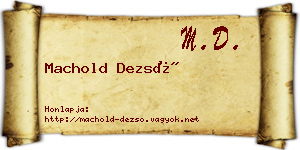 Machold Dezső névjegykártya